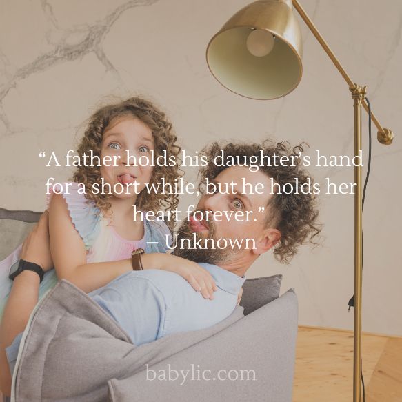 “A father holds his daughter’s hand for a short while, but he holds her heart forever.” – Unknown